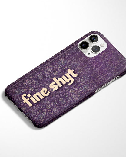 Violet Era Fine Shyt Desi Phone Cover