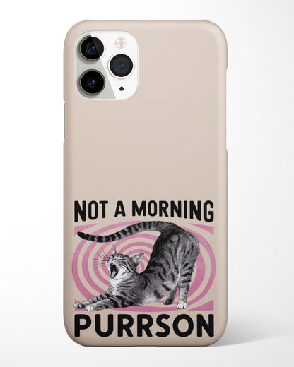 Not a Morning Purrson Phone Cover