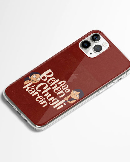 Aao Behen Chugli Karein Phone Cover