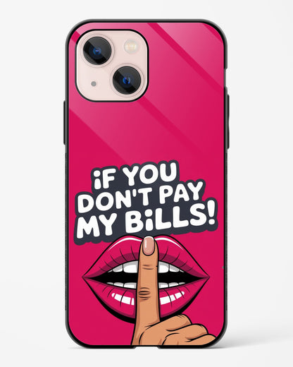 No Bills No Opinion Phone Cover